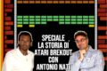 ATARI BREAKOUT con Antonio Nati di ARCADE STORY